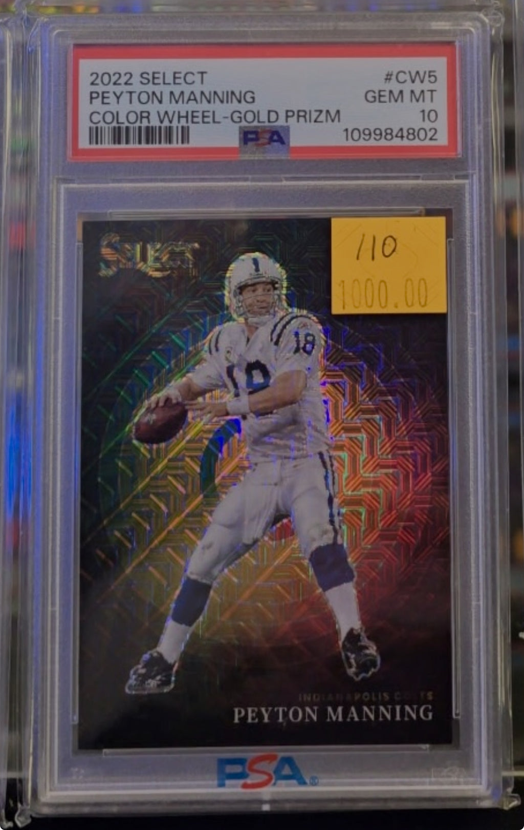 2022 Select Color Wheel Gold Prizm /10 Peyton Manning #CW5 PSA 10