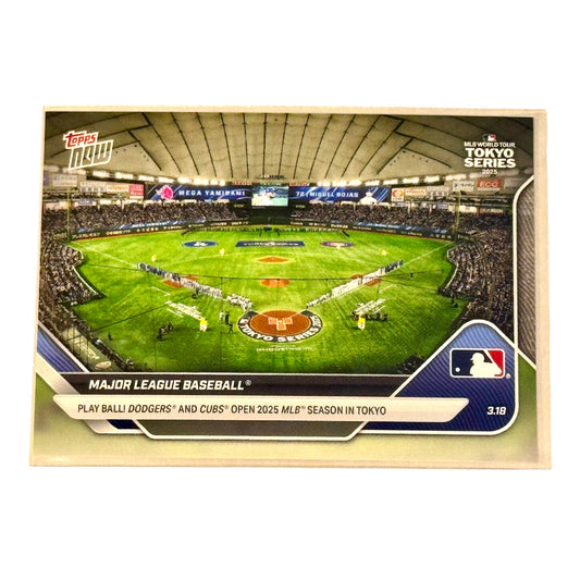 2025 Topps Now MLB Tokyo #1 Play Ball! Dodgers & Cubs Open 2025 MLB Season (3.18.25) #1