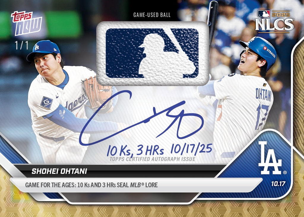 2025 Topps Now MLB Shohei Ohtani NLCS Game For The Ages (10.17.25) #884 10 Ks AND 3 HRs SEAL MLB LORE