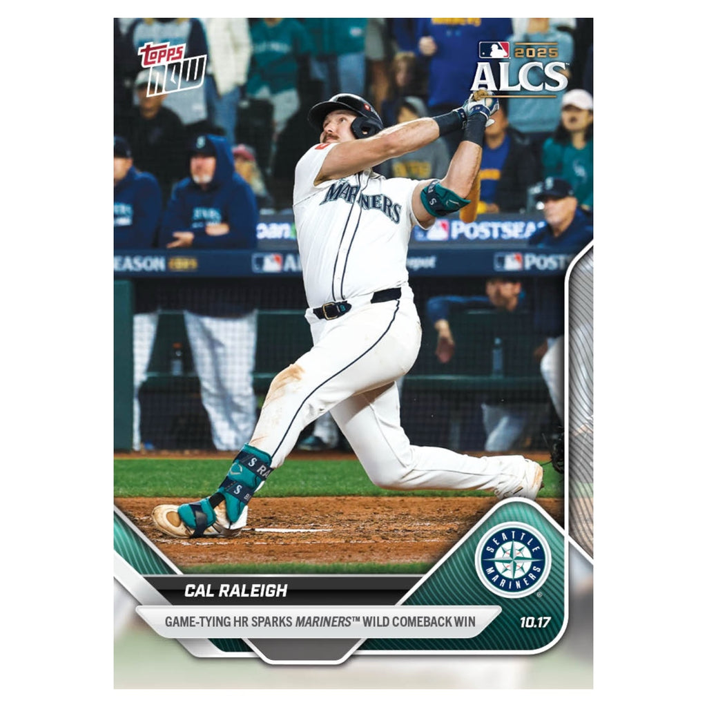 2025 Topps Now MLB Cal Raleigh (10.17.25) #881 Game-Tying HR Sparks Mariners Wild Comeback /7683